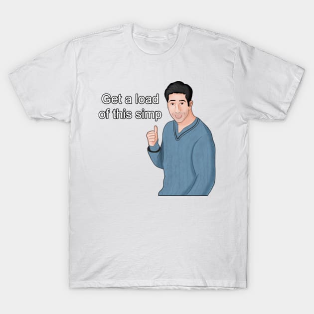 Get a Load of This Simp Dank Meme T-Shirt by Barnyardy